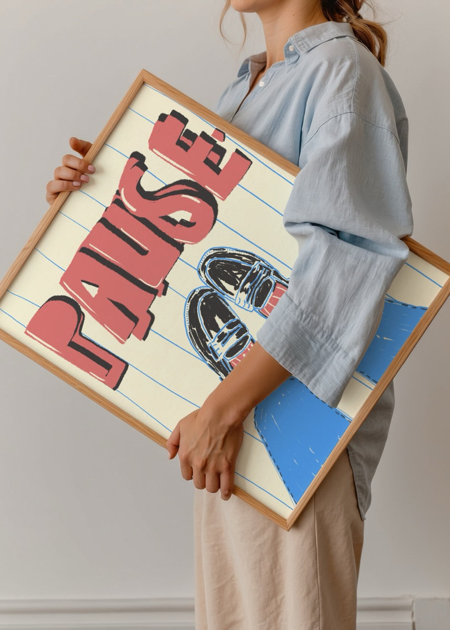 Pause Poster Print featuring bold typography and casual footwear design.