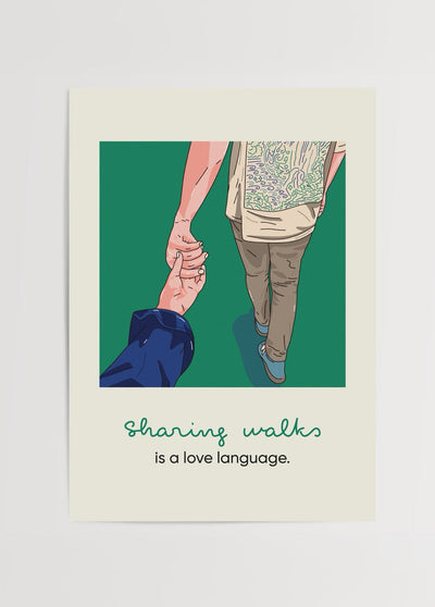 Sharing Walks Is a Love Language’ Poster Print