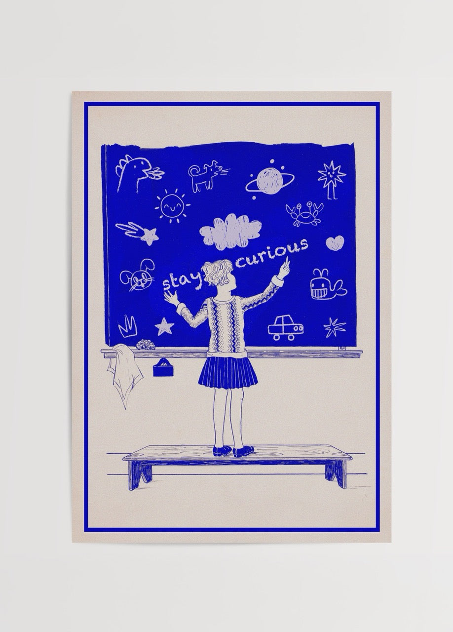Stay Curious Poster Baskı featuring a girl in front of a blue chalkboard with doodles and the phrase &