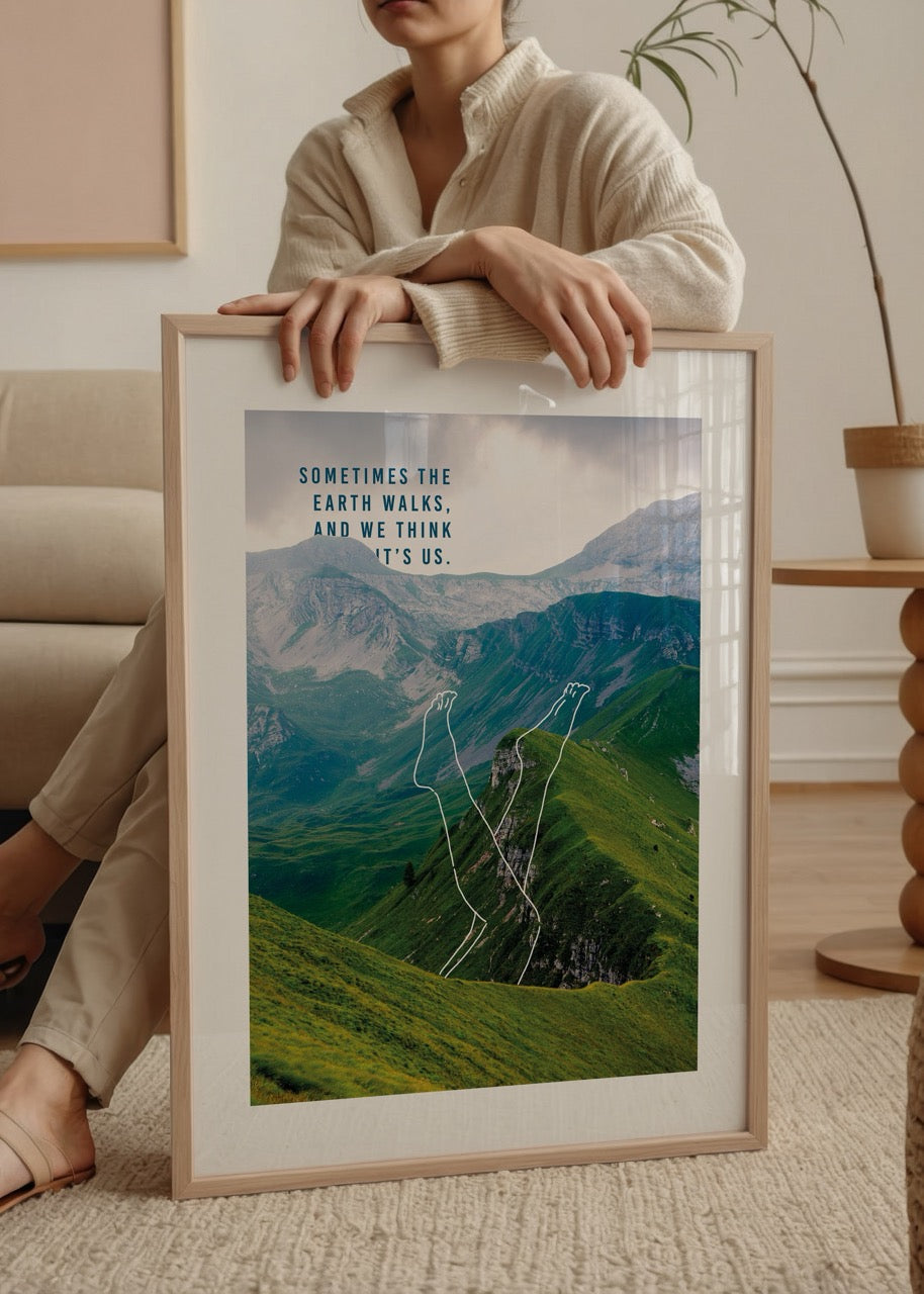 A scenic artwork featuring a lush green landscape with a conceptual illustration of legs, captioned with an intriguing quote.