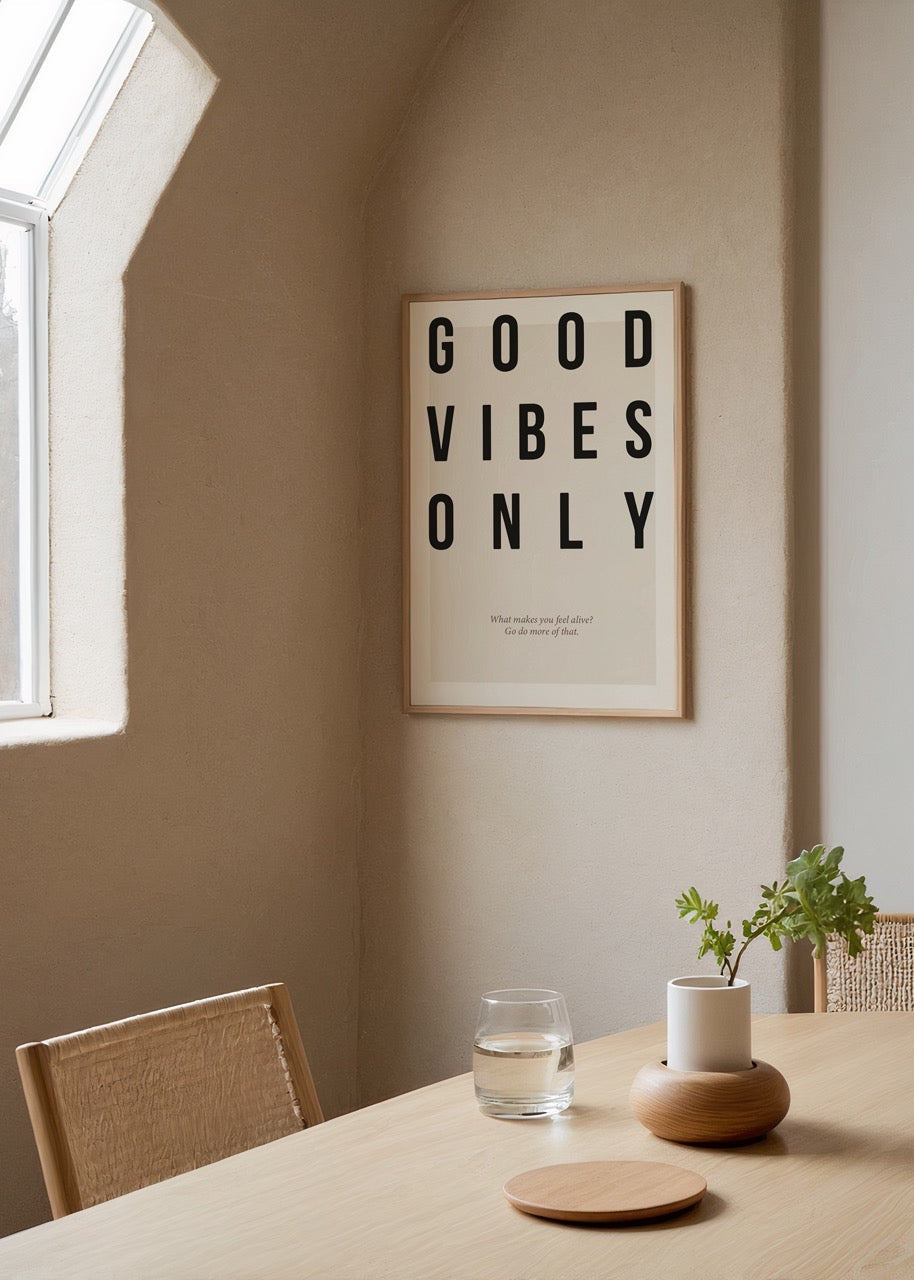 Good Vibes Only Typography Poster in Minimalist Style