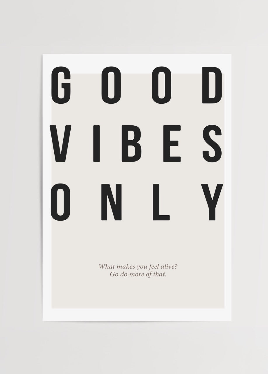 Good Vibes Only Typography Poster in Minimalist Style