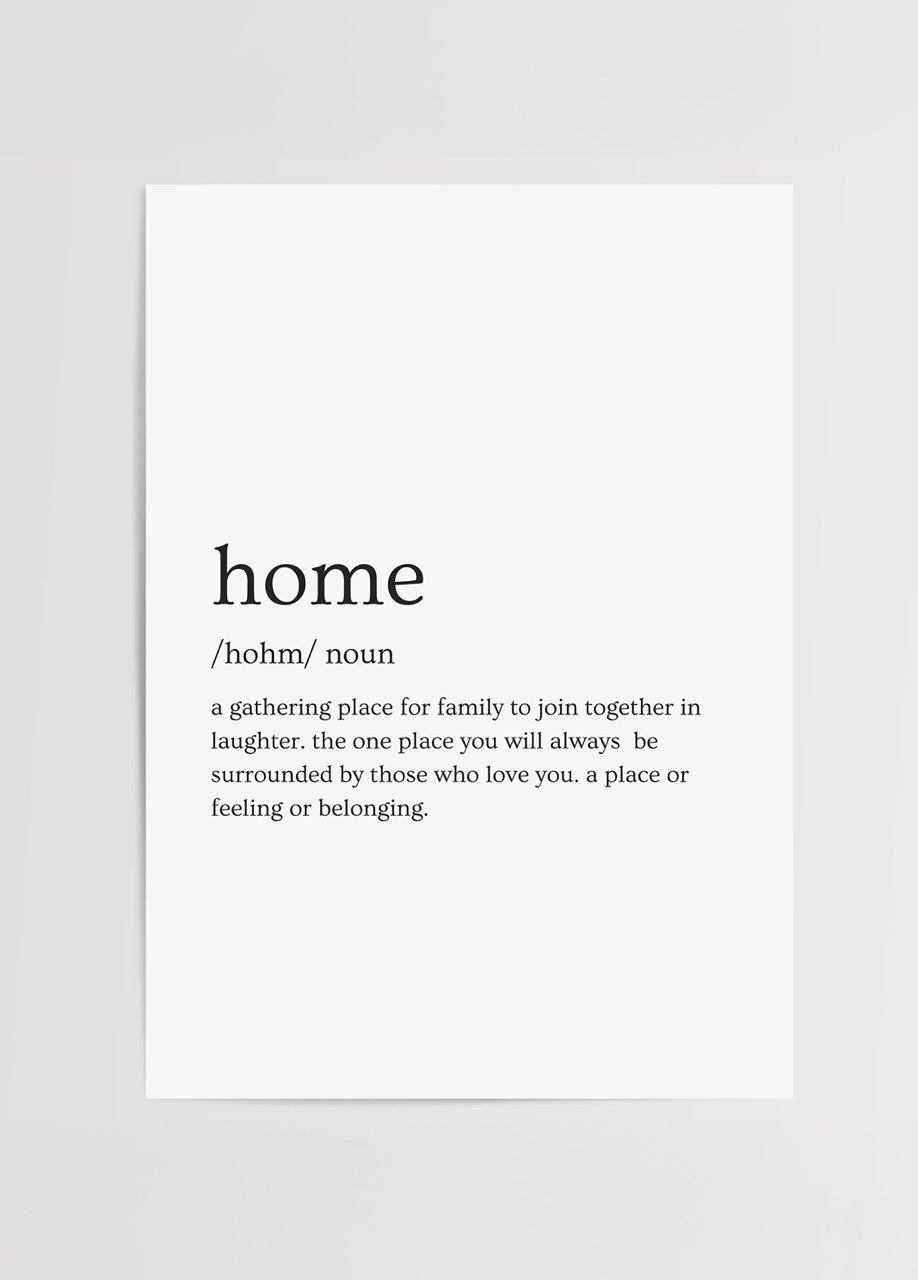 Typography print featuring the definition of home for wall art.