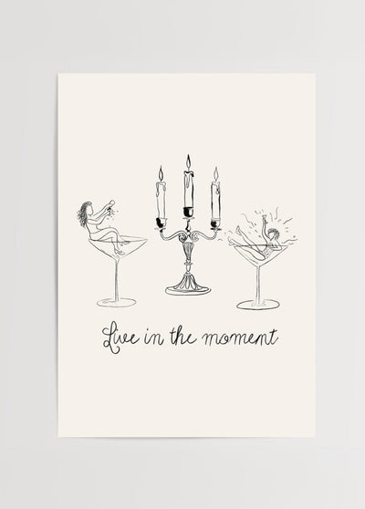 ‘Live in the Moment’ Poster Print