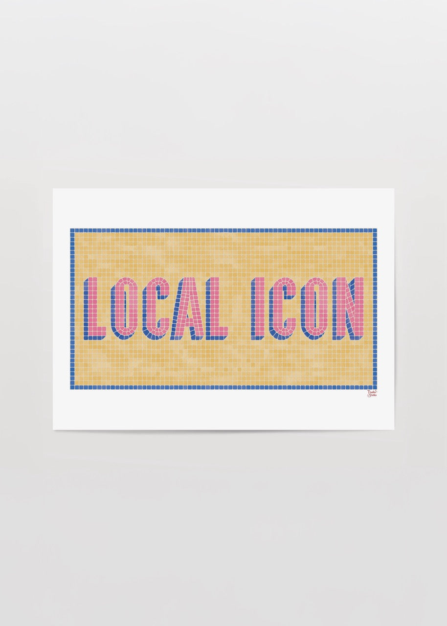 Local Icon Poster Print featuring bold typography on a warm background.