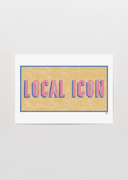 Local Icon Poster Print featuring bold typography on a warm background.