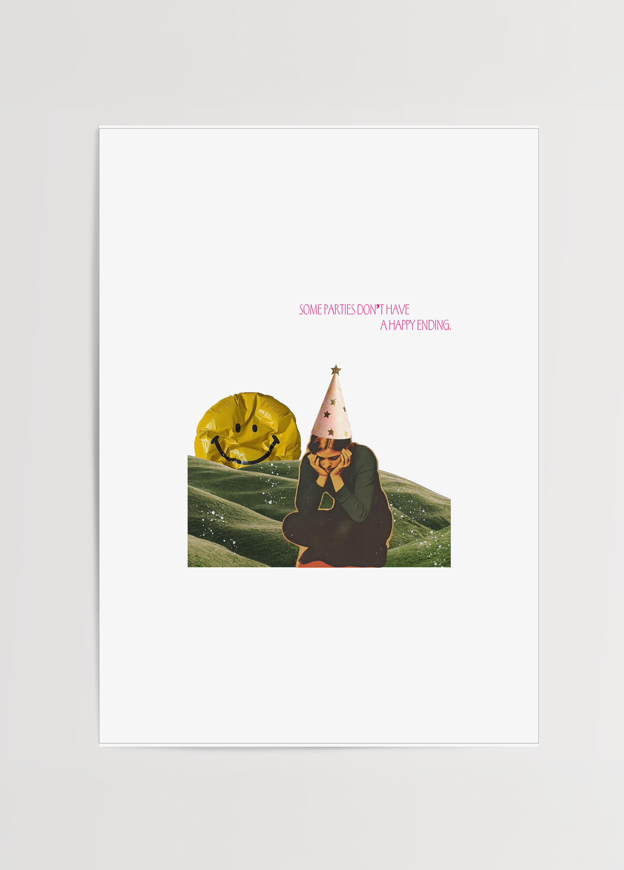 A whimsical party-themed poster with a reflective message.