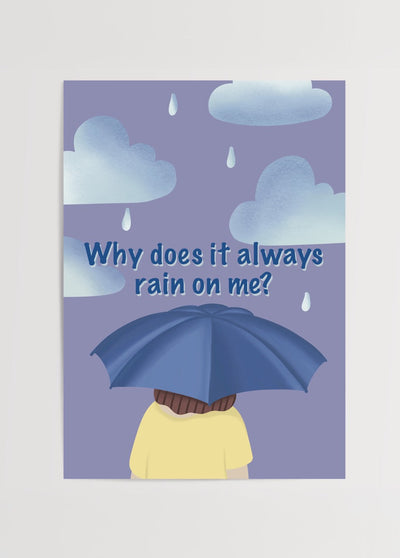 Rain On Me Poster Print