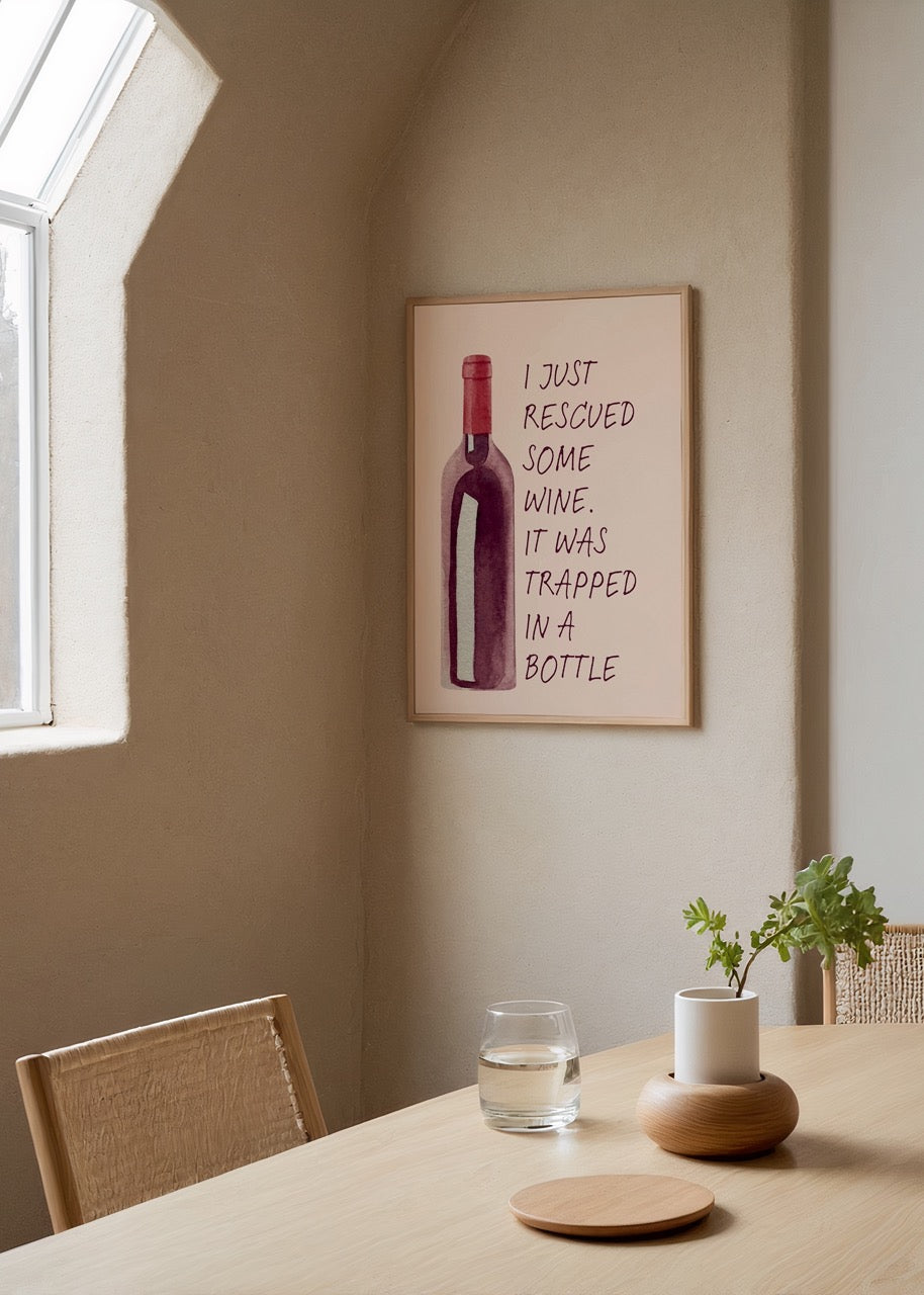 Whimsical poster featuring a wine bottle with humorous text.