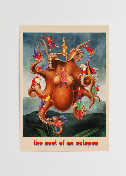 The Soul of an Octopus Poster Print featuring vibrant octopus artwork.